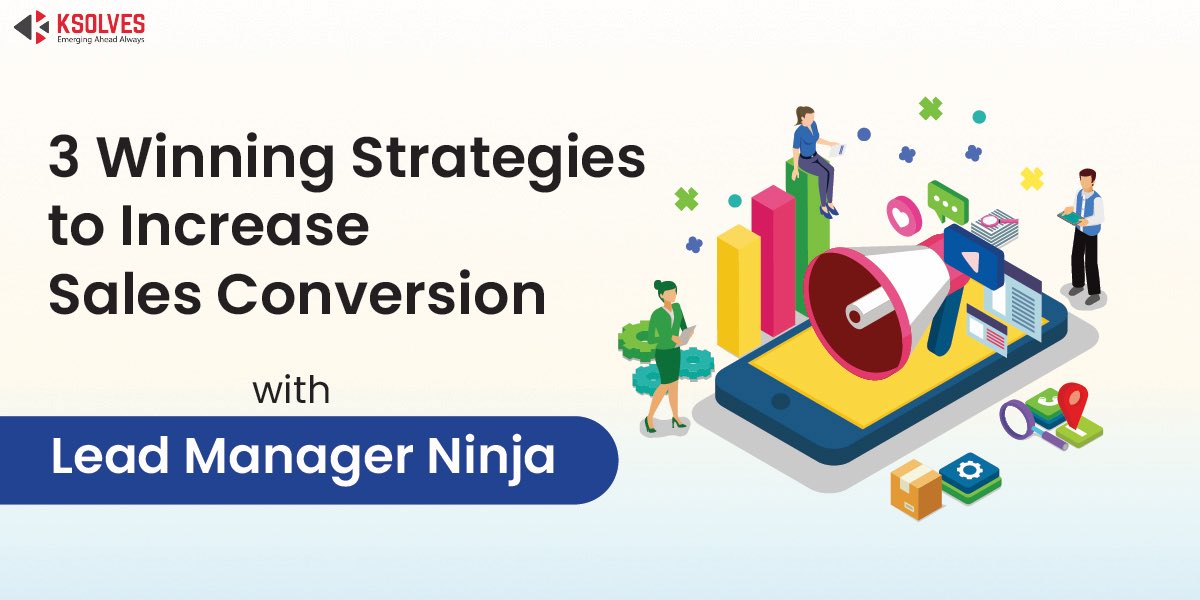 Sales Conversion with Lead Manager Ninja